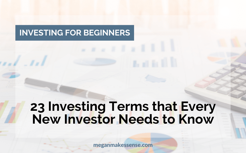 The Ultimate List of Investing Terms Every Beginner Investor Needs to ...