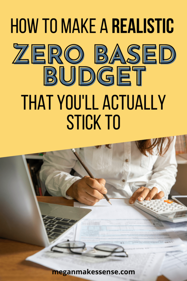 How To Make A Zero Based Budget (With An Example!) - Megan Makes Sense