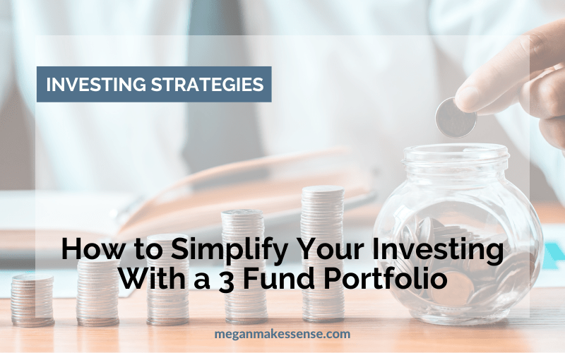 The 3 Fund Portfolio Explained How to Simplify Your Investing Strategy